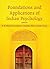 Foundations and Applications Of Indian Psychology
