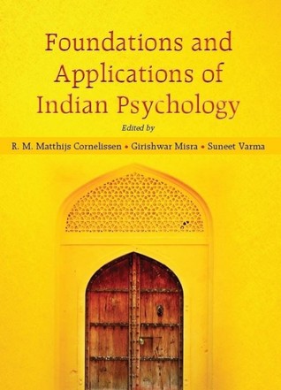 Foundations and Applications Of Indian Psychology (Paperback)