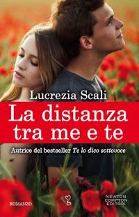La distanza tra me e te (Kindle Edition)