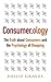 Consumerology by Philip Graves