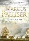Devil of a Fix by Marcus Palliser