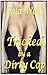 Tricked by a Dirty Cop (Cheating, Cuckold, Hotwife)