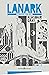 Lanark: Una vita in quattro...
