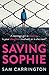 Saving Sophie