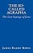 The So-Called Agrapha: The ...