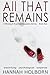All That Remains (Missing & Exploited Suspense Series #1)