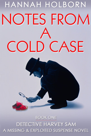 Notes From a Cold Case (Missing And Exploited Suspense Series, #1)