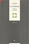 La Germania: storia di una cultura da Lutero a Weimar
