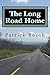 The Long Road Home: An 11-m...