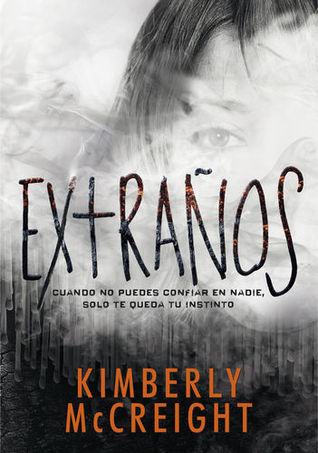 Portada de Extraños, de Kimberly McCreight