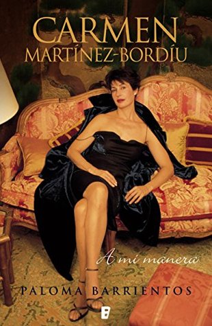 Carmen Martínez Bordiú, a mi manera (Spanish Edition)