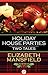Holiday House Parties: Two Tales