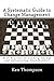 A Systematic Guide to Change Management by Ken Thompson