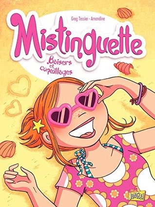 Baisers et coquillages (Mistinguette #2)