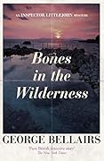 Bones in the Wilderness