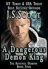 A Dangerous Demon King by J.S. Scott A Dangerous Demon King by J.S. Scott