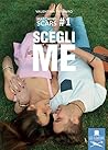 Scegli me (Matching Scars Series #1)