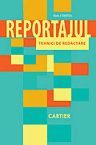 Reportajul: tehnici de redactare