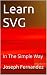Learn SVG: In The Simple Way