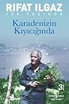 Karadenizin Kıyıcığında by Rıfat Ilgaz