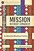 Mission without Conquest: An Alternative Missionary Practice (Global Perspectives Series)
