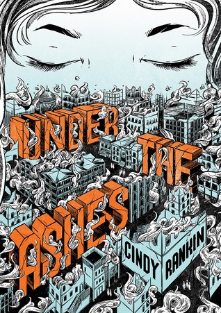 Under the Ashes (Hardcover)