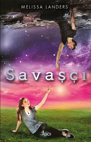 Savaşçı (Alienated, #3)