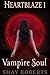Heartblaze 1: Vampire Soul (Heartblaze #1)