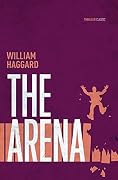 The Arena: A classic espionage thriller