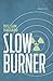Slow Burner: A classic espi...