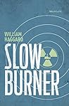 Slow Burner: A classic espionage thriller (Colonel Russell series Book 1)