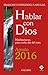 Hablar con Dios - Agosto 2016 (Spanish Edition)