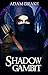 Shadow Gambit (Shadow for Hire #1)