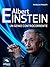 Albert Einstein. Un genio controcorrente (Italian Edition)
