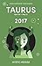Mystic Medusa: Taurus 2017 - Your Awesome Year Ahead