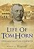 Life of Tom Horn: Government Scout and Interpreter