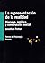 La representación de la realidad: Discurso, retórica y construcción social