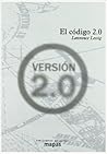 El código 2.0 by Lawrence Lessig