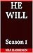 He Will: Season 1 (Episode 1)