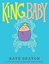 King Baby by Kate Beaton