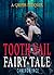 Tooth & Nail & Fairy Tale (The Grimm Diaries Prequels, #12)