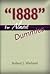 "1888" For Almost Dummies