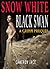 Snow White Black Swan (The Grimm Diaries Prequels,  #15)