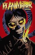 Reanimator #4 (of 4): Digital Exclusive Edition