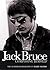 Jack Bruce Composing Himself: The Authorised Biography