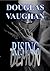 Rising Demon (Darkside Saga #2)
