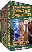 The Erotic Worlds of the Janus Key Chronicles: Volume 2: Worlds 6 - 10