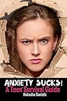 Anxiety Sucks! A ...