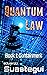 Quantum Law: Containment