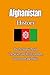 Afghanistan History: The Pre-Islamic Period, The Society and Its Environment, Government and Politics.